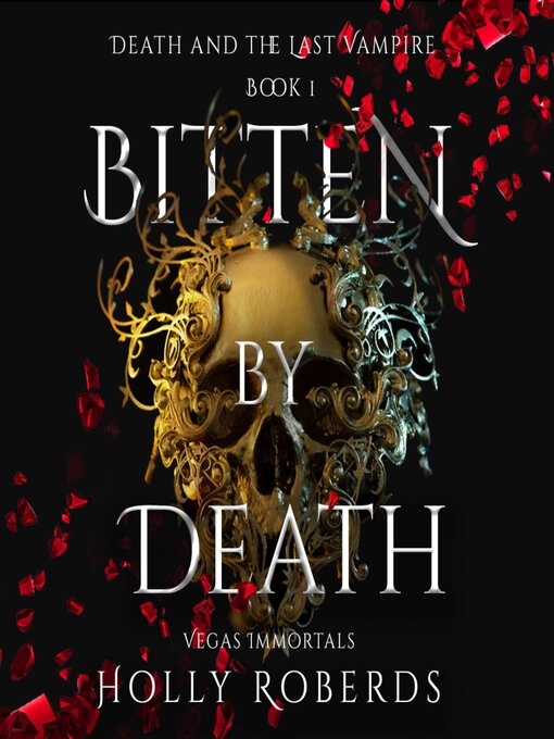 Title details for Bitten by Death by Holly Roberds - Wait list